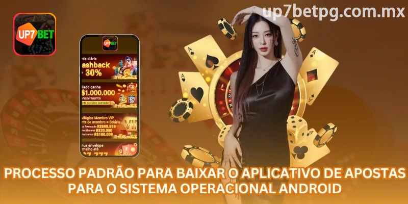 Sequência de download do APK up7bet em um aparelho Android